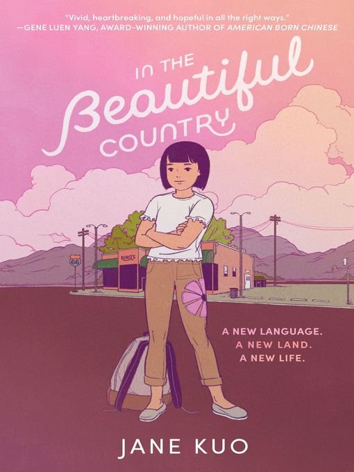 Title details for In the Beautiful Country by Jane Kuo - Available